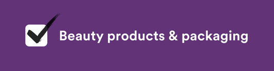 Beauty products and packaging